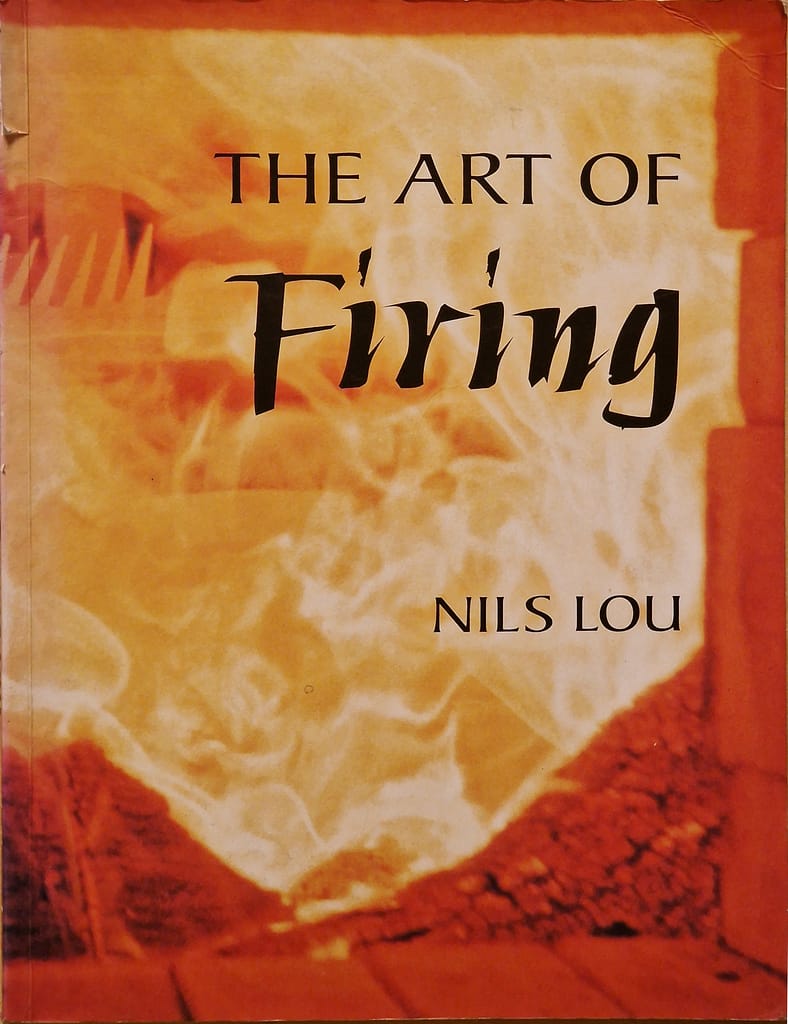 Book cover of The art of Firing bu Nils Lou