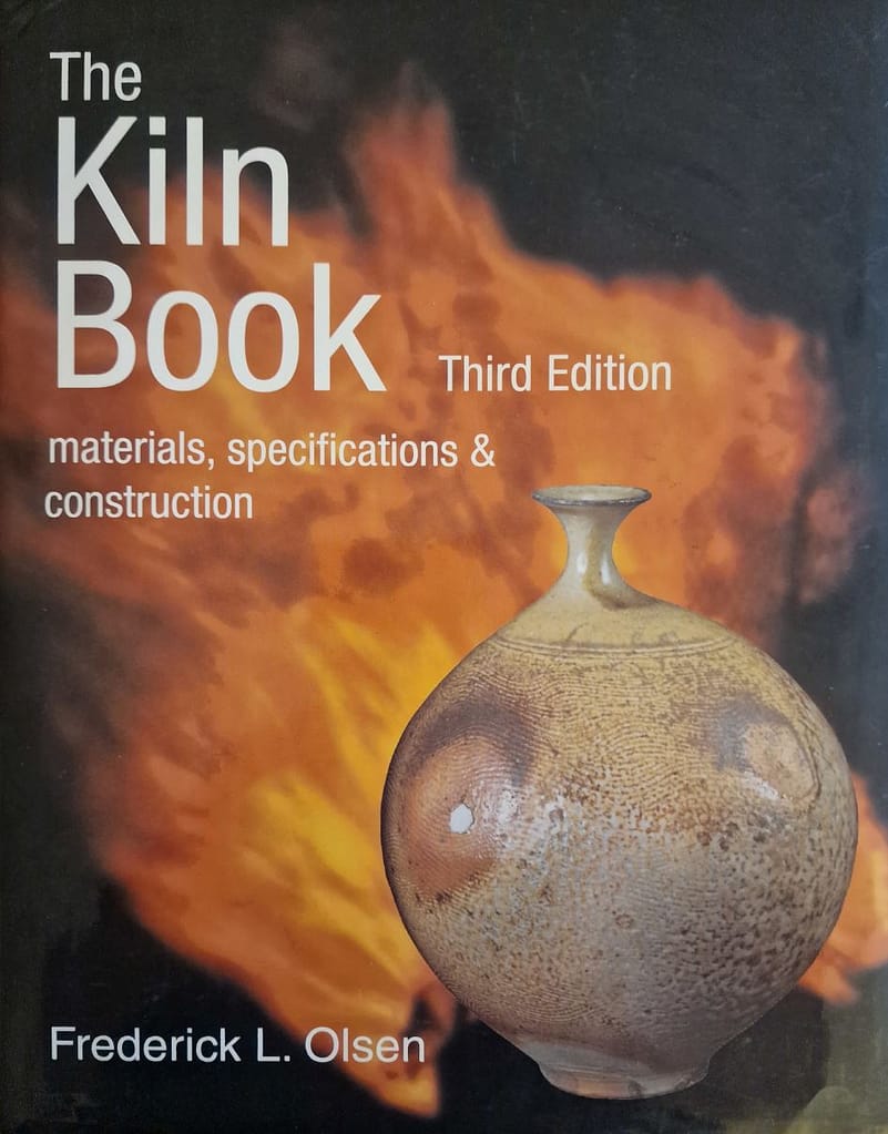 books the kiln book materials specifications constructions frederick l olsen